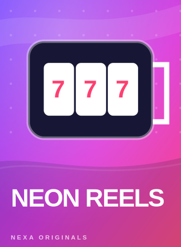 Neon Reels